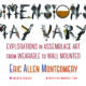 “Dimensions May Vary” Opening Reception!!