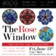 AGOG Rose Window Exhibit – June 23rd Opening